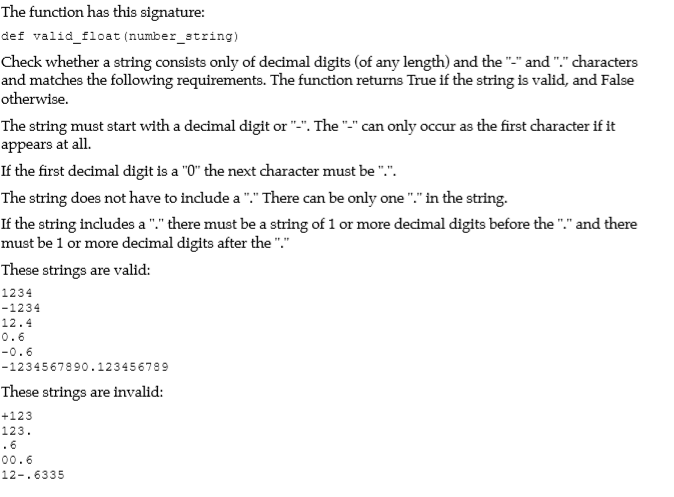  TEST: def check(num_string): print(num_string, end=' is ') if not valid_float(num_string): print(end='not