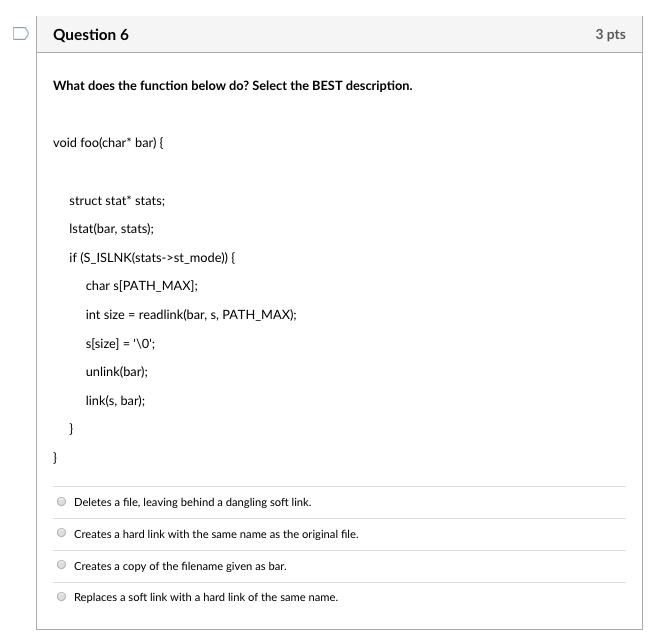  Question 6 3 pts What does the function below do? Select