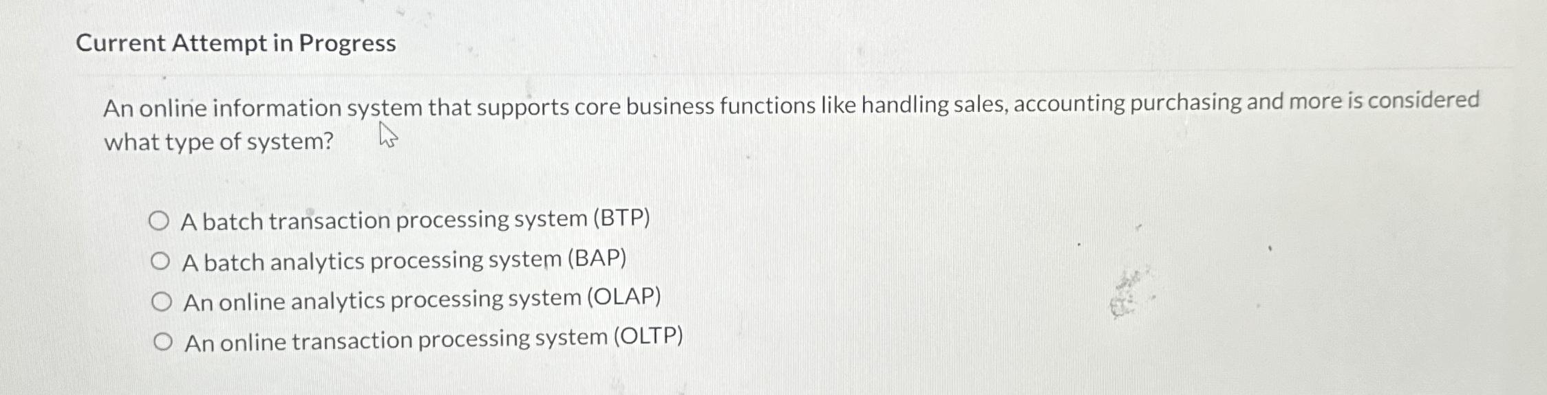  Current Attempt in Progress An online information system that supports core