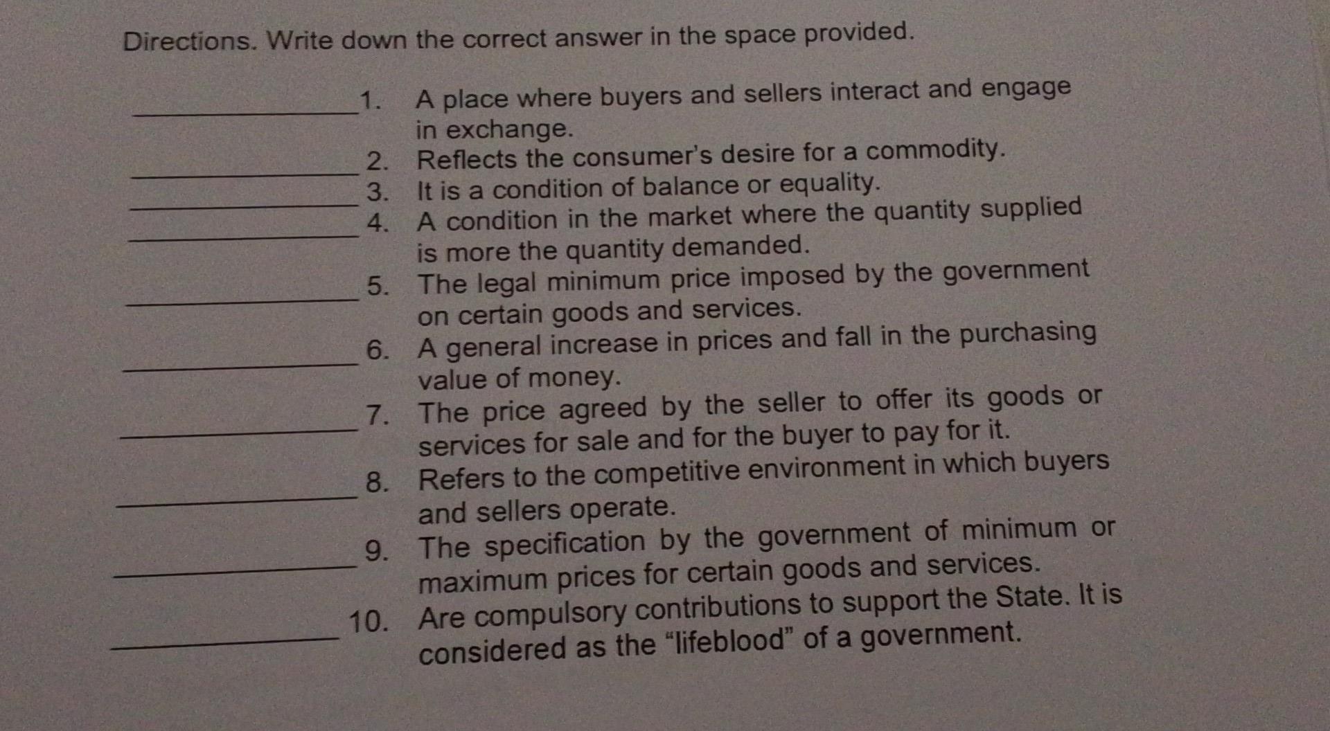 Directions. Write down the correct answer in the space provided. 1.
