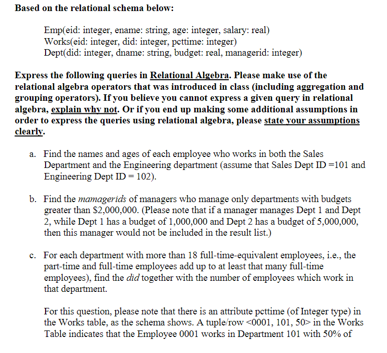  Based on the relational schema below: Emp(eid: integer, ename: string, age: