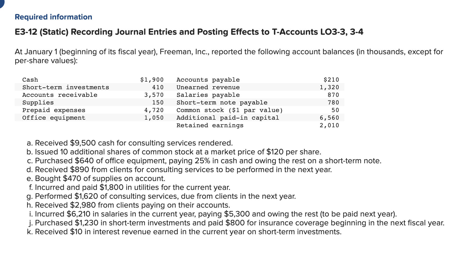 Required information E3-12 (Static) Recording Journal Entries and Posting Effects to