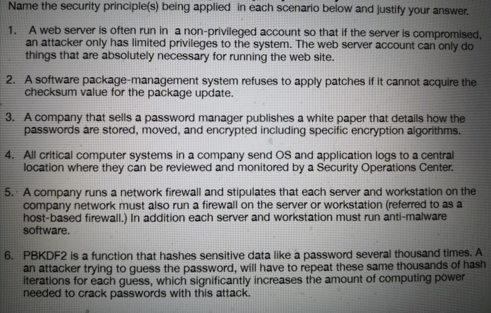 Name the security principle(s) being applied in each scenario below and