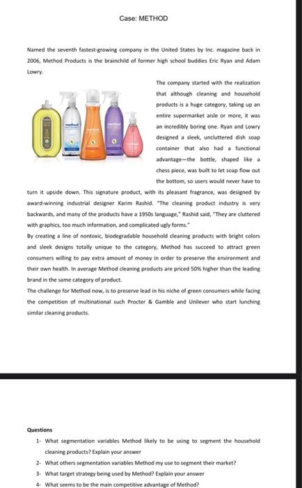 answer the question Case: METHOD Named the seventh fastest-growing company in the