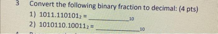  computer architecture 3 Convert the following binary fraction to decimal: (4