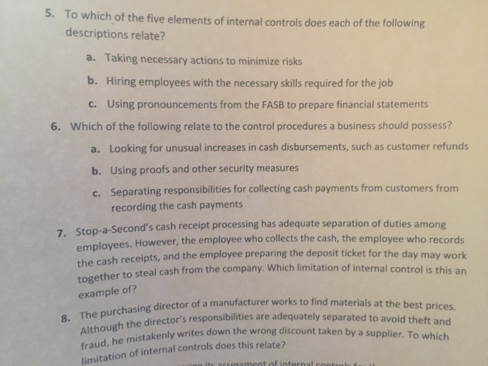  To which of the five elements of internal controls does each