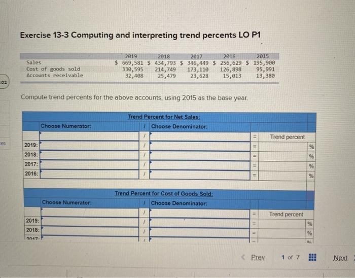  Exercise 13-3 Computing and interpreting trend percents LO P1 Sales Cost