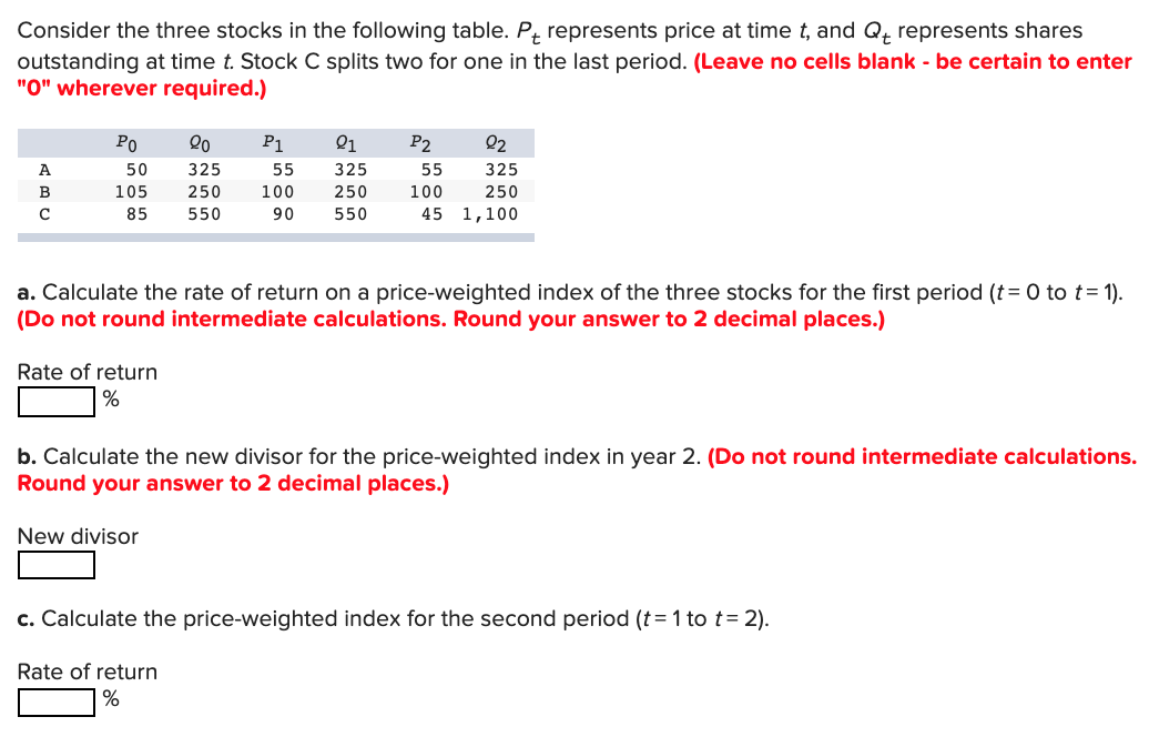 Consider the three stocks in the following table. Pt represents price