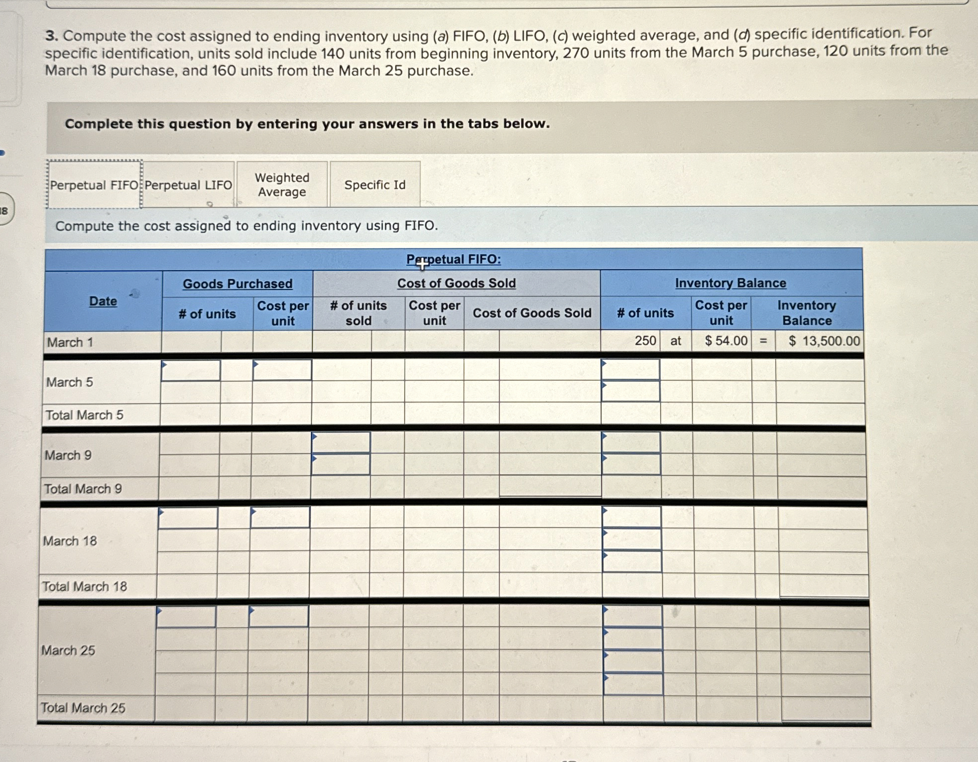  Compute the cost assigned to ending inventory using (a) FIFO, (b)