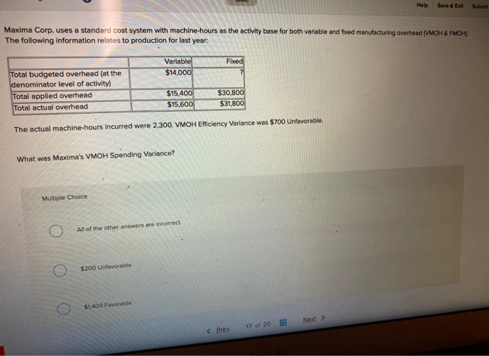  Help Save & Exit Submit Maxima Corp, uses a standard cost