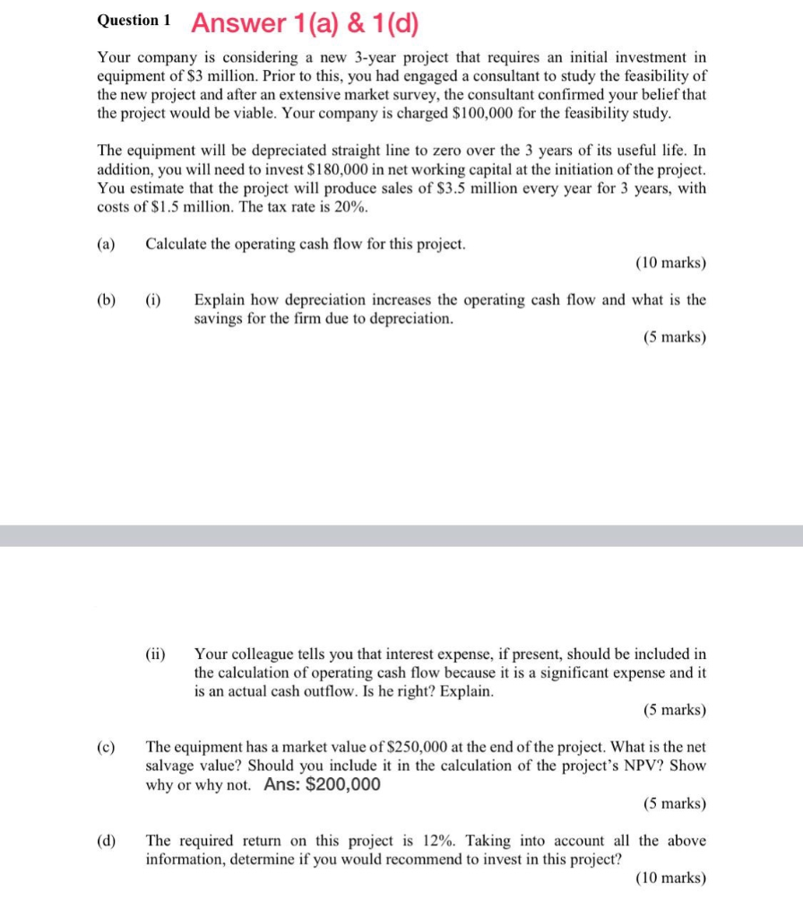  Question 1 Answer 1(a) & 1(d) Your company is considering a