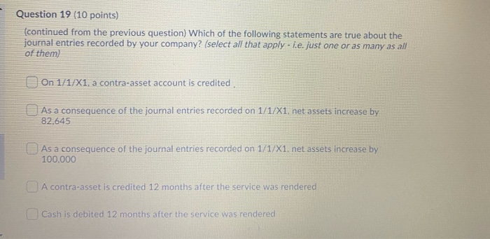  Question 19 (10 points) (continued from the previous question) Which of