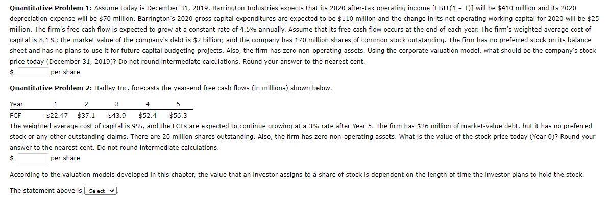 Please answer the problems correctly. P.S. - under the "select" dropdown, choose