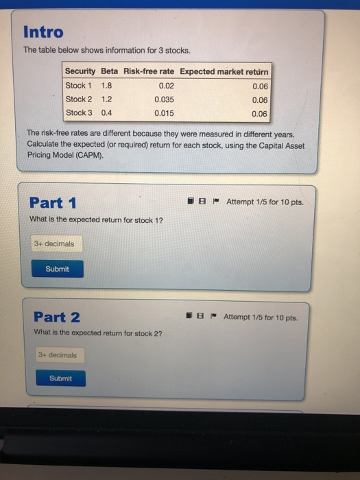  Intro The table below shows information for 3 stocks. Security Beta