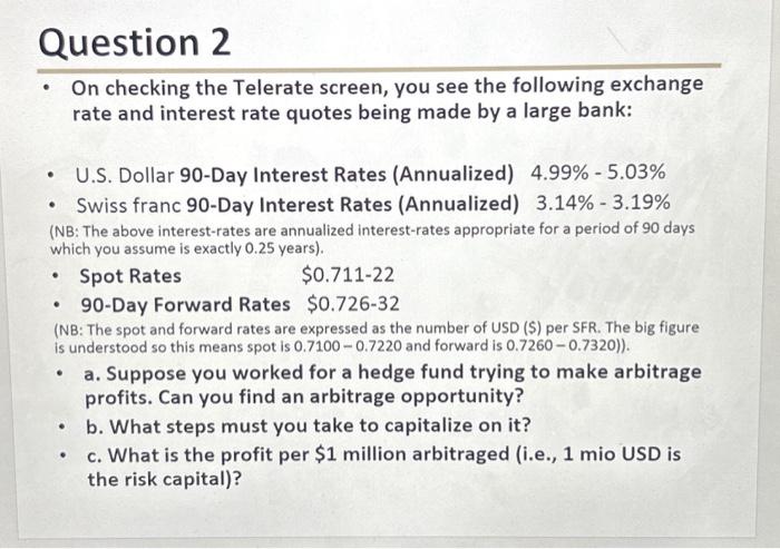  - On checking the Telerate screen, you see the following exchange