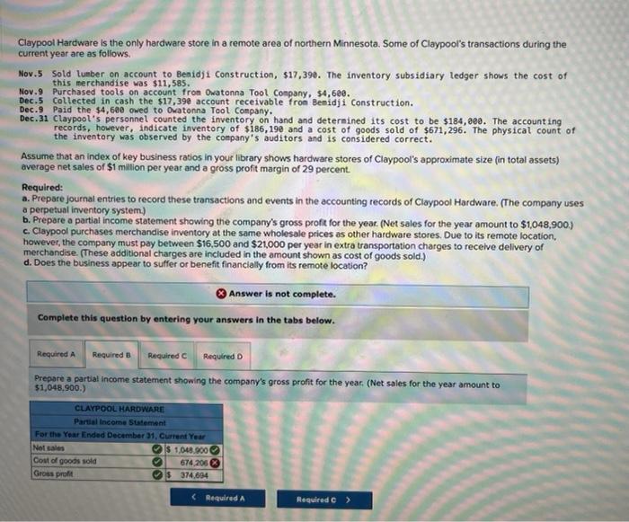  Claypool Hardware is the only hardware store in a remote area