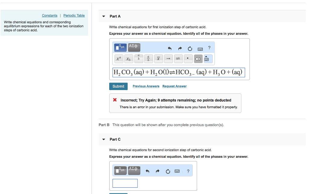 Constants Periodic Table Part A Write chemical equations and corresponding equilibrium