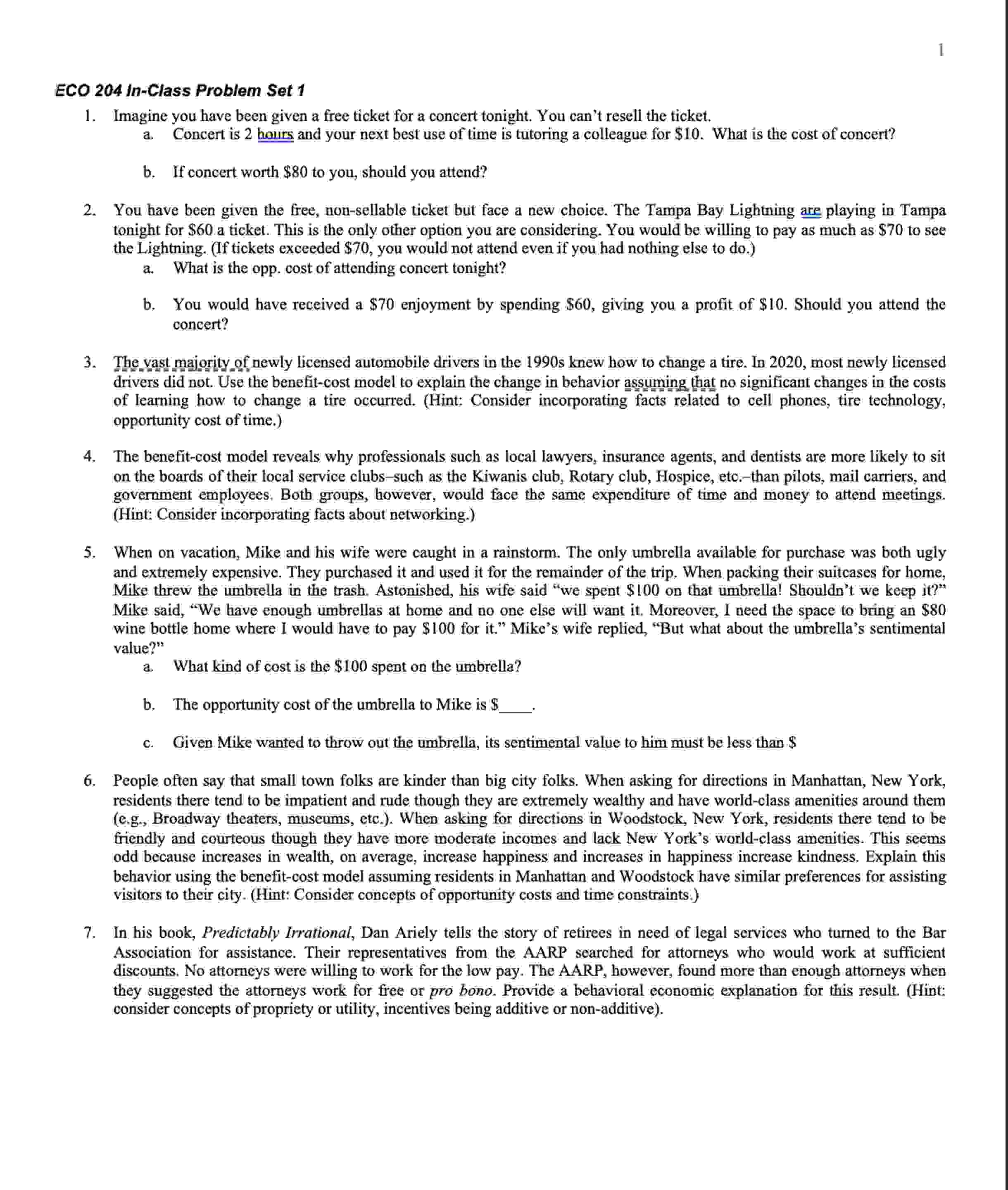  ECO 204 In-Class Problem Set 1 Imagine you have been given