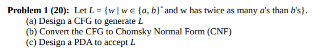 Automata Theory Homework - Problem 1 Problem 1 (20): Let L =