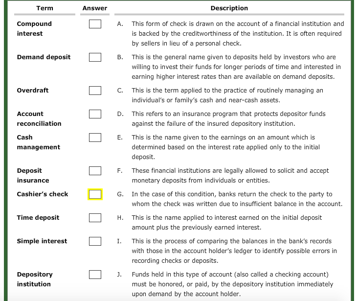  Term Answer Description Compound interest This form of check is drawn
