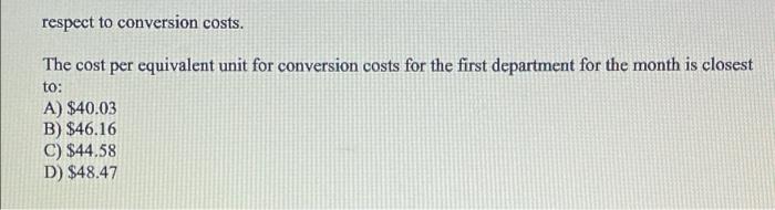 system. This month, the beginning inventory in the first processing department consisted