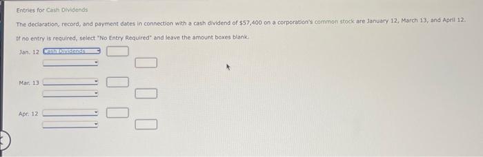  The declaration, fecord, and payment dates in connection with a cash