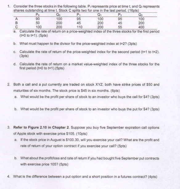  1. Consider the three stocks in the following table. P:represents price
