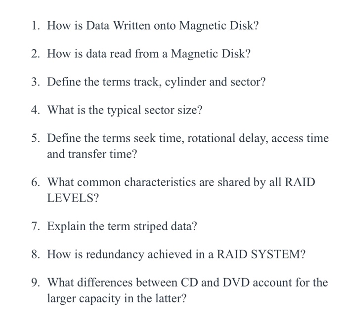  1. How is Data Written onto Magnetic Disk? 2. How is