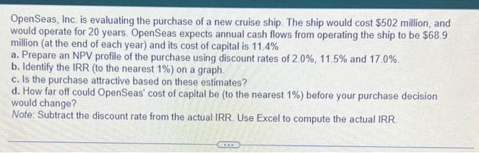  The approximate IRR from the graph is \%. (Round to the