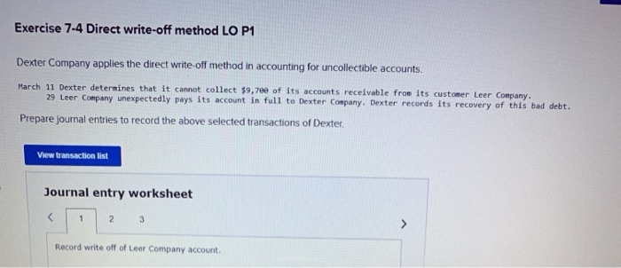  Exercise 7-4 Direct write-off method LO P1 Dexter Company applies the