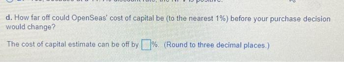 the NPV is positive. B. Yes, because at a 11.4% discount rate,