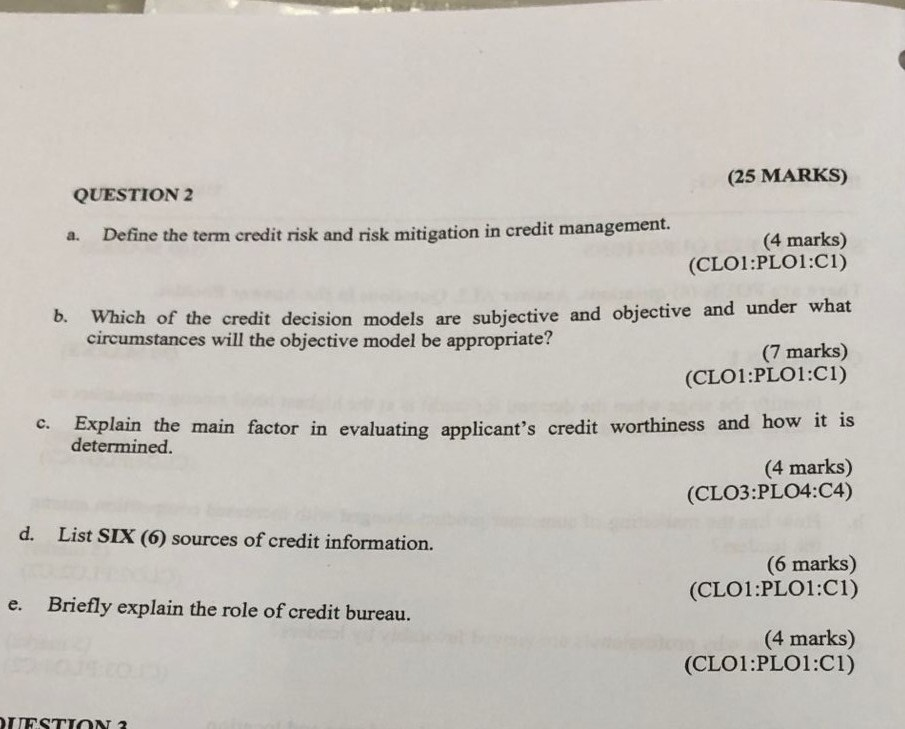 a-e plz (25 MARKS) QUESTION 2 a. Define the term credit