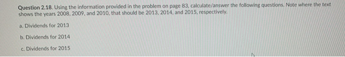  Question 2.18. Using the information provided in the problem on page