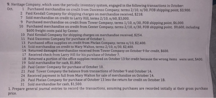  Solve this problem please 9. Heritage Company, which uses the periodic
