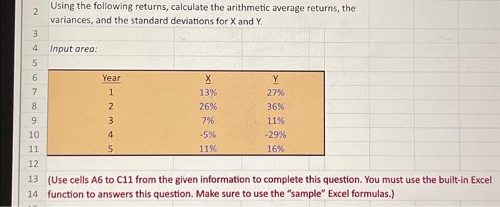  2 3 4 Using the following returns, calculate the arithmetic average