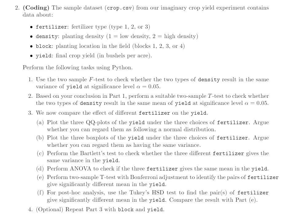  2. (Coding) The sample dataset (crop.csv) from our imaginary crop yield