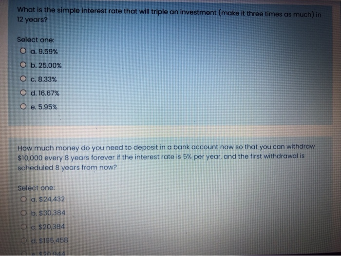  What is the simple interest rate that will triple an investment