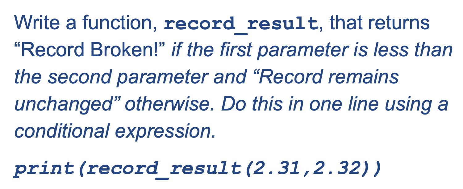 PLEASE PROVIDE CODE AND OUTPUT. Write a function, record_result, that returns