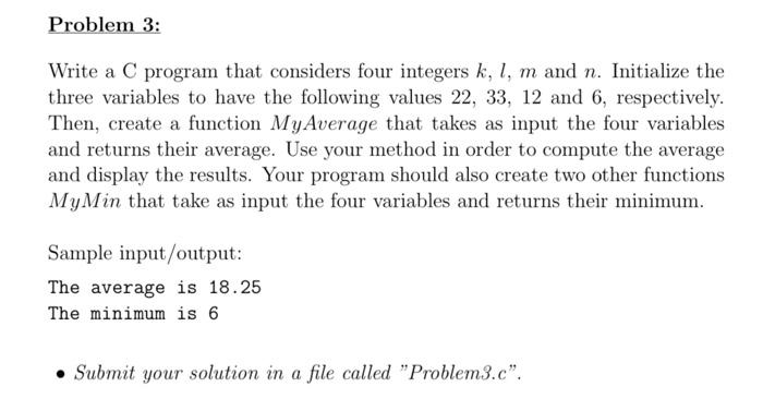  Write a C program that considers four integers k,l,m and n.