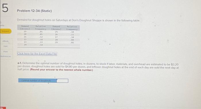& \begin{tabular}{c} Demand \\ (dozens) \end{tabular} & \begin{tabular}{c} Relative \\ Frequency \end{tabular}