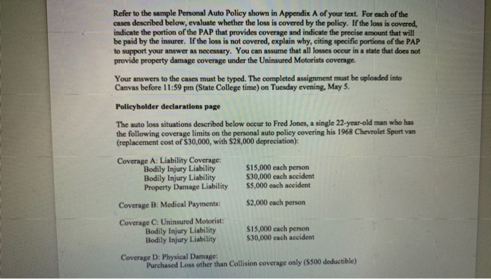  Refer to the sample Personal Auto Policy shown in Appendix A