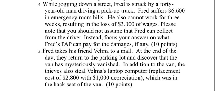 the loss is covered by the policy. If the loss is covered,