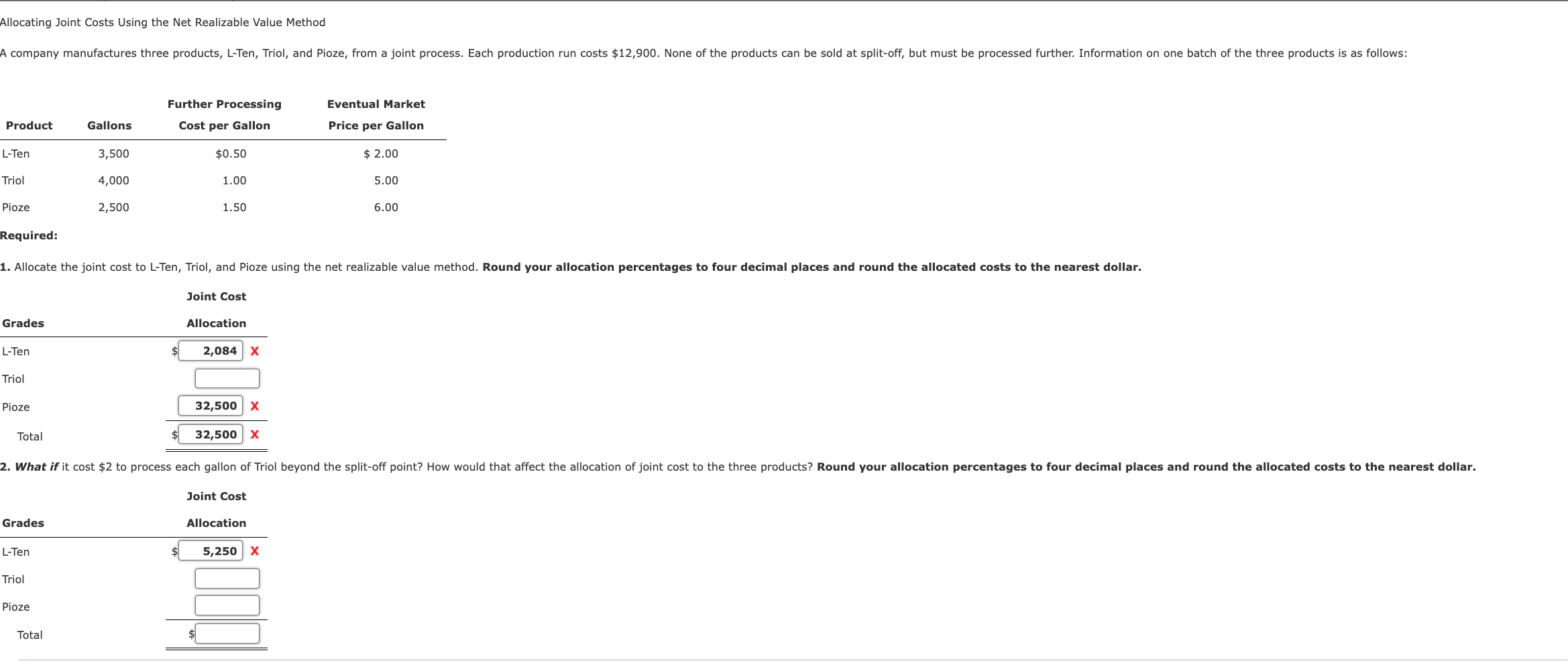 Allocating Joint Costs Using the Net Realizable Value Method A company
