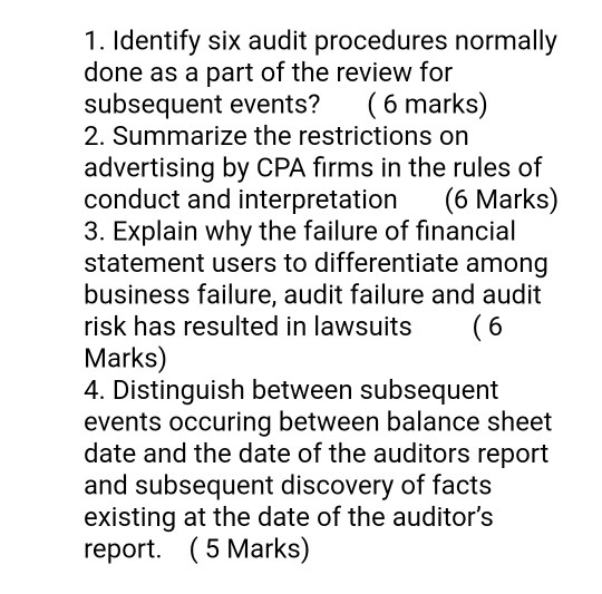  1. Identify six audit procedures normally done as a part of