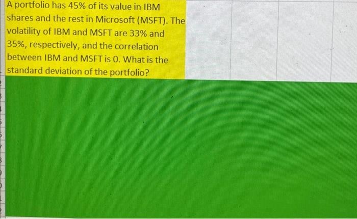 i just need some help with these problems A portfolio has 45%