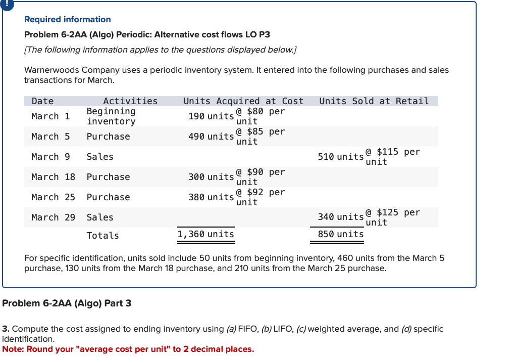  Required information Problem 6-2AA (Algo) Periodic: Alternative cost flows LO P3