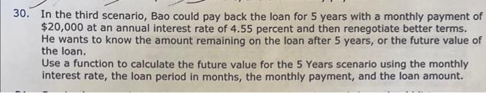 30. In the third scenario, Bao could pay back the loan