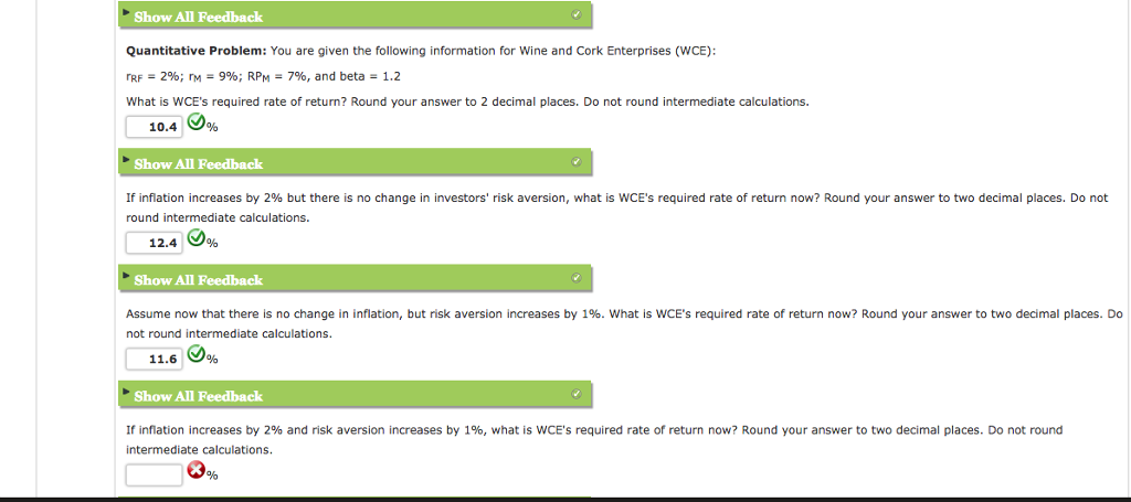  Show All Feedback Quantitative Problem: You are given the following information