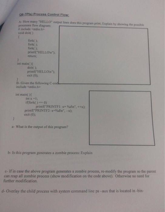  Q6-7P(s) Process Control Flow: A. How many "HELLO" eutput lines does