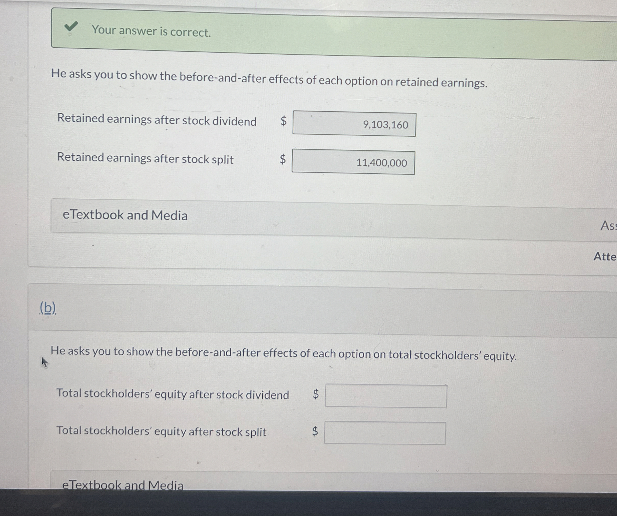  Your answer is correct. He asks you to show the before-and-after